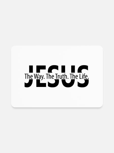 The Way The Truth The Life Christian - Rectangle Magnet - white - Front