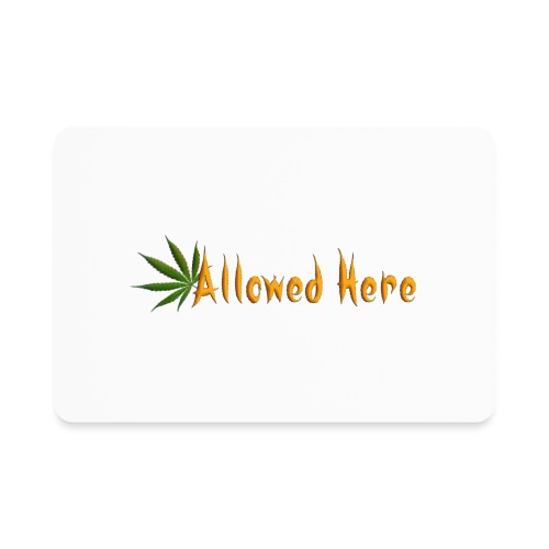 Allowed Here - weed/marijuana t-shirt - Rectangle Magnet