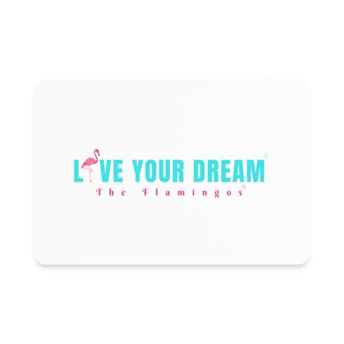Live Your Dream w/Flamingo Bird - Rectangle Magnet