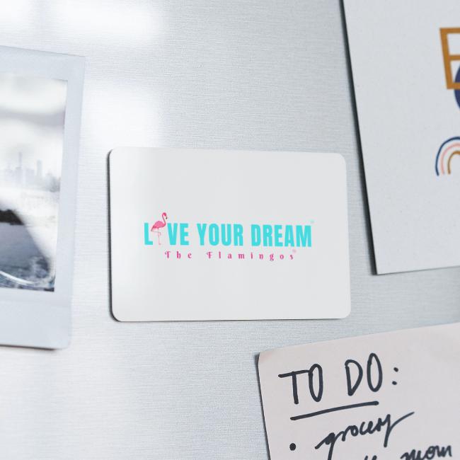 Live Your Dream w/Flamingo Bird