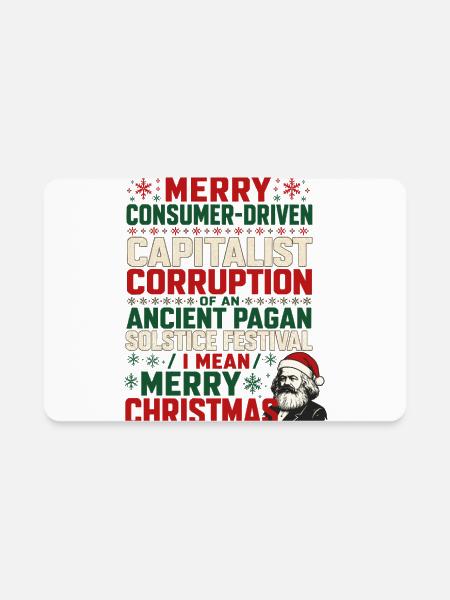 Satirical Xmas Capitalist Critique Karl Marx - Rectangle Magnet - white - Front