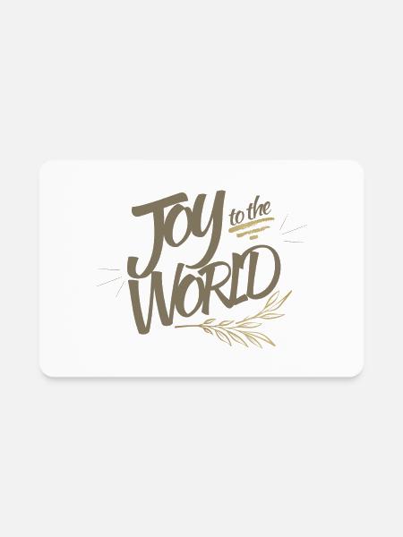 joy to the world - Rectangle Magnet - white - Front