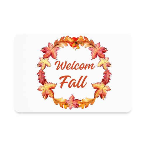 Welcome fall - Rectangle Magnet