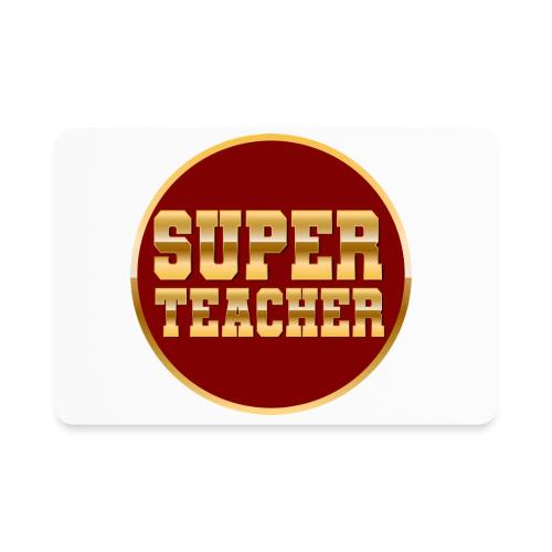 Super Teacher - Rectangle Magnet