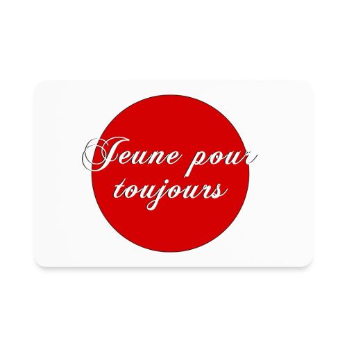 Jeune pour toujours - Rectangle Magnet