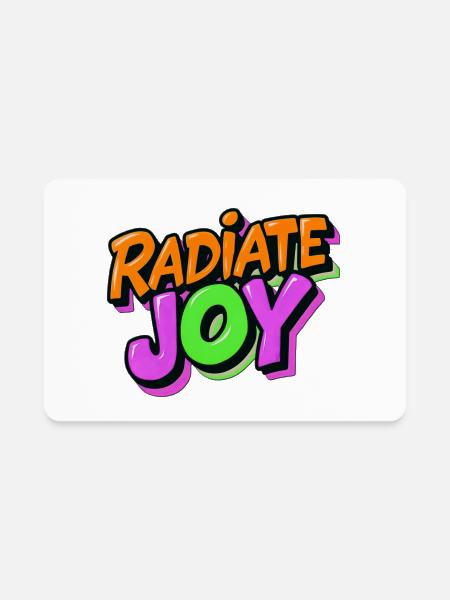 Radiate Joy - Rectangle Magnet - white - Front