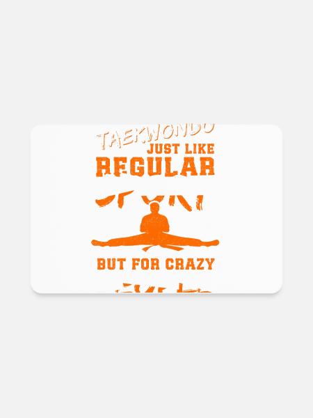 Taekwondo For Crazy People TKD - Rectangle Magnet - white - Front