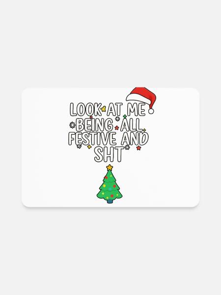 Holiday Look Me Be All Festive And Shit Funn - Magnet rectangulaire - blanc - Devant