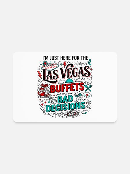 Las Vegas Buffets And Bad Decisions Text - Rectangle Magnet - white - Front
