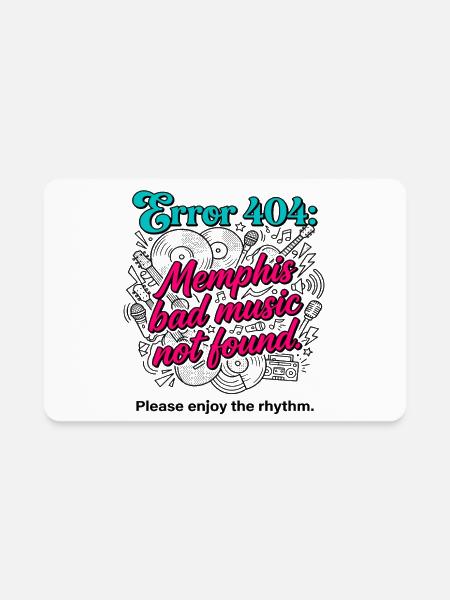 Error 404 Memphis Music Not Found - Rectangle Magnet - white - Front
