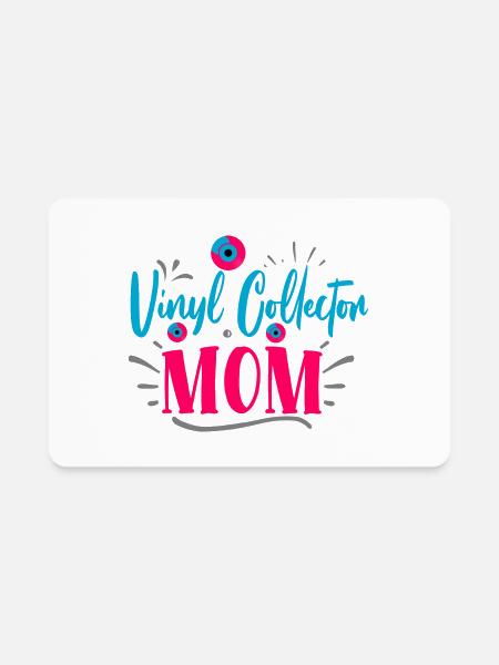 Vinyl Record Collector Mom Design For Vinyl Record - Rectangle Magnet - white - Front