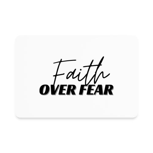 Faith Over Fear - Rectangle Magnet