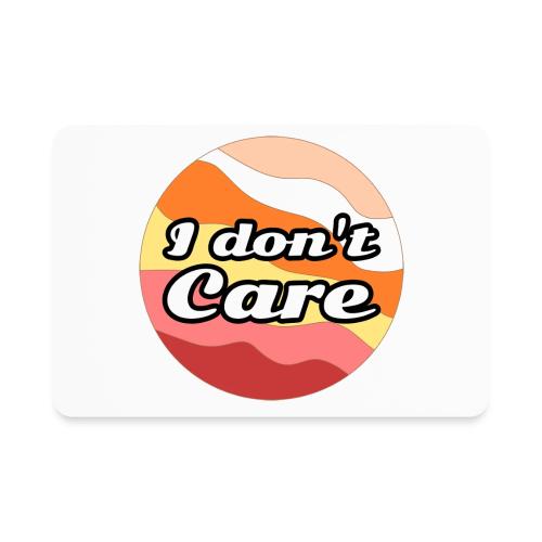 I Don’t Care Vibes - Rectangle Magnet