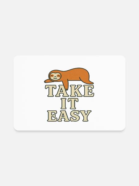 Sloth Relax Take It Easy - Rectangle Magnet - white - Front