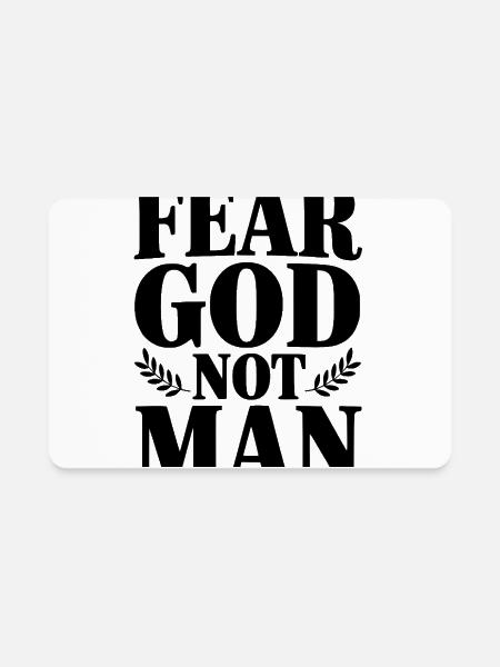Fear God Not Man - Rectangle Magnet - white - Front