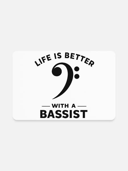 Life Is Better With A Bassist Music Design - Rectangle Magnet - white - Front