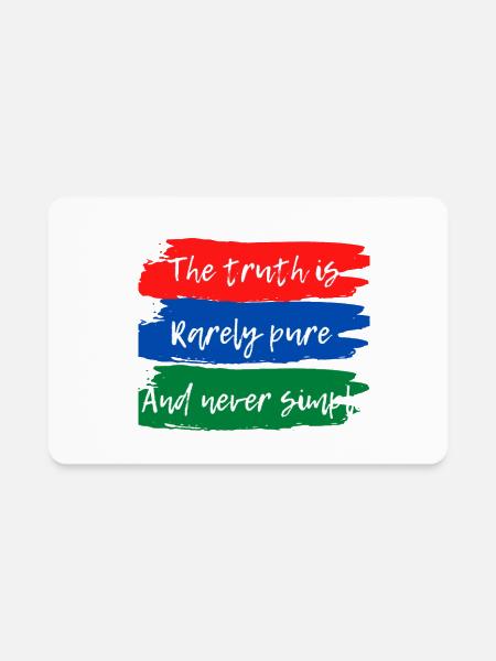 The truth Is Rarely Pure - Rectangle Magnet - white - Front