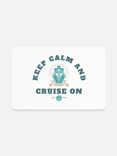 Keep Calm And Cruise On - Rectangle Magnet - white - Front