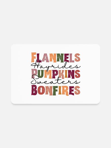 Flannels Pumpkins Hayrides S mores And Bonfires - Rectangle Magnet - white - Front