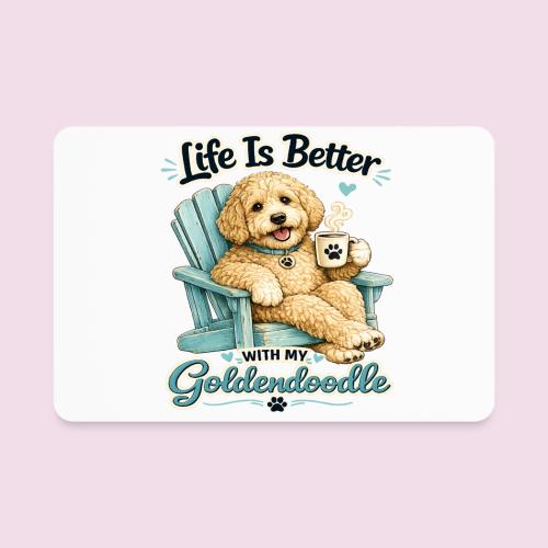 Life Is Better With My Goldendoodle - Rectangle Magnet