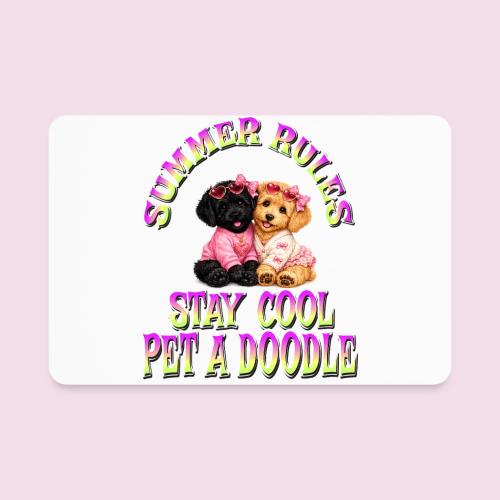Summer Rules Stay Cool Pet A Doodle Cute Doodle - Rectangle Magnet