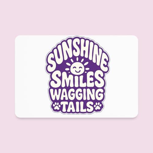 Sunshine Smiles Wagging Tails - Rectangle Magnet