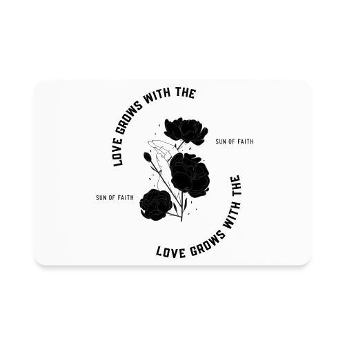 Love Grows With The Sun Of Faith - Rectangle Magnet