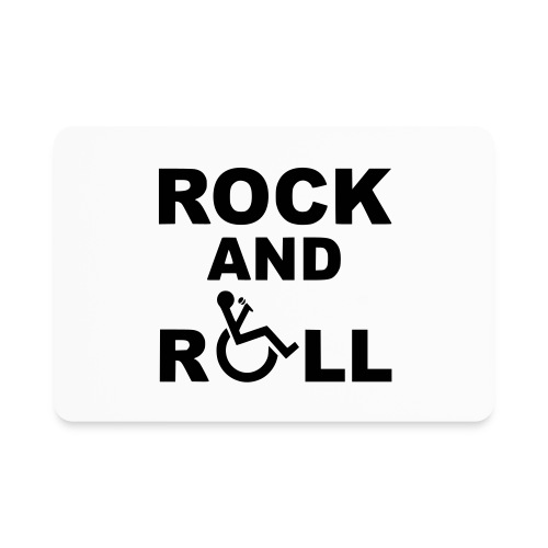 I rock and rollin my wheelchair * - Rectangle Magnet