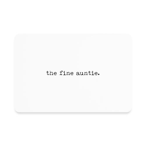 The Fine Auntie - Rectangle Magnet