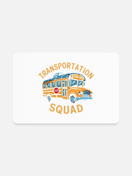 School Bus Driver Transportation Squad - Rectangle Magnet - white - Front