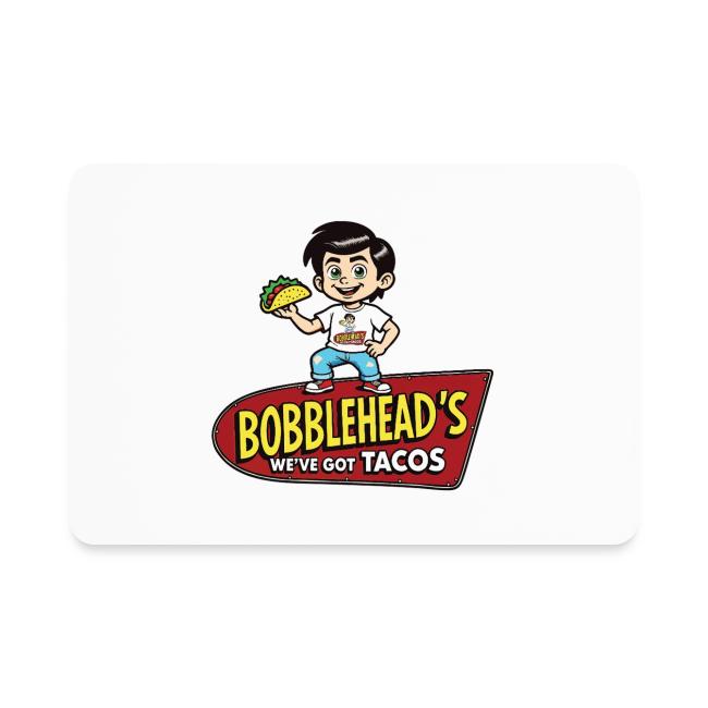 Bobblehead's®: "We've Got Tacos™" with Mascot