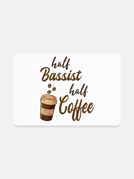 Half Bassist Half Coffee - Rectangle Magnet - white - Front