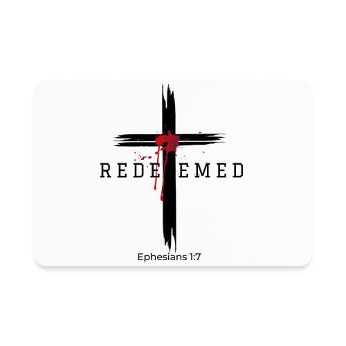 Redeemed by the blood of Jesus - Ephesians 1:7 - Rectangle Magnet