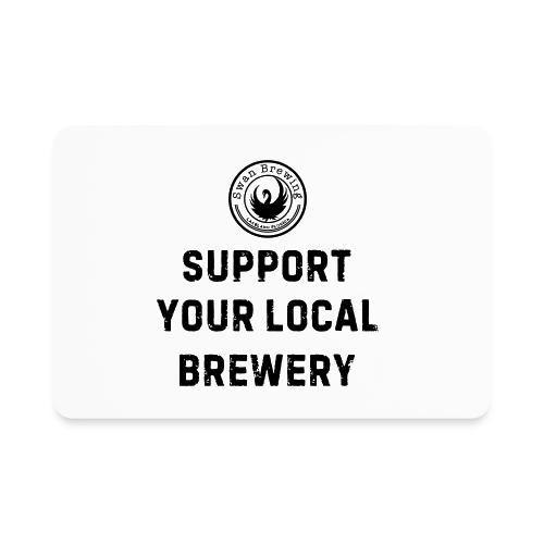 Support Your Local Brewery - Rectangle Magnet