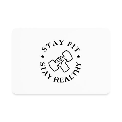 Stay Fit Stay Healthy - Rectangle Magnet