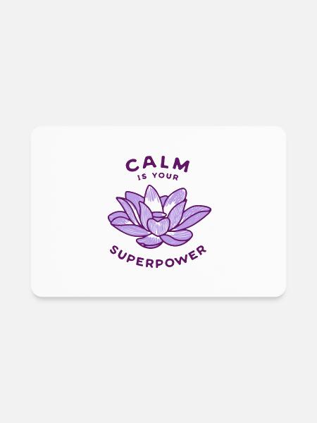 Calm Is Your Superpower - Rectangle Magnet - white - Front