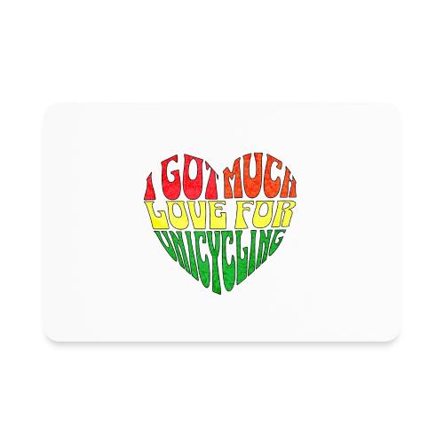 I Got Much Love For Unicycling - Rectangle Magnet