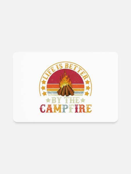 Life Is Better By The Campfire Camping Campfire - Rectangle Magnet - white - Front