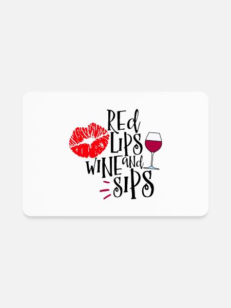Red Lips And Wine Sips - Rectangle Magnet - white - Front