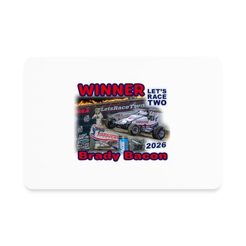 Brady Bacon #LetsRaceTwo Winner - Rectangle Magnet