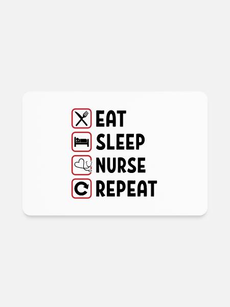 Eat Sleep Nurse Repeat - Rectangle Magnet - white - Front