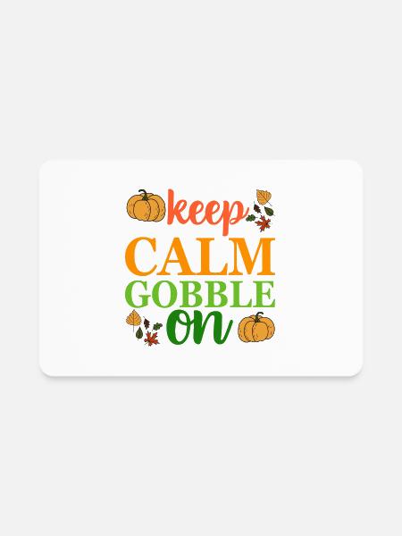 Keep Calm Gobble On - Rectangle Magnet - white - Front