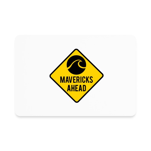 Mavericks Ahead - Rectangle Magnet