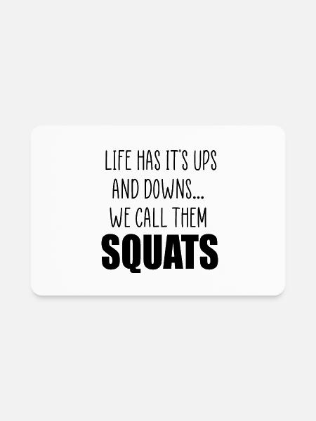 Squats quote - Rectangle Magnet - white - Front
