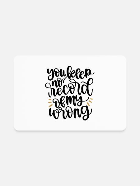 You Keep No Record Of Wrong - Rectangle Magnet - white - Front