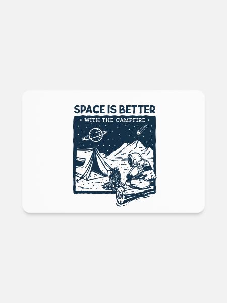 Space is Better with the Campfire - Rectangle Magnet - white - Front