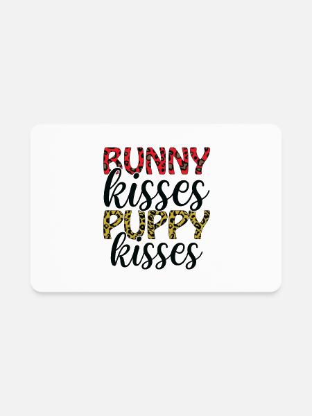 Bunny Kisses Puppy Kisses Easter Bunny Easter For - Rectangle Magnet - white - Front