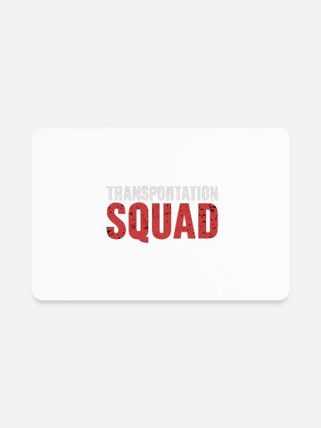 Transportation Squad 9 - Rectangle Magnet - white - Front