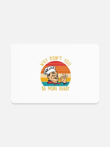 Why Don't You Be More Dead? Funny Retro Sunset - Rectangle Magnet - white - Front