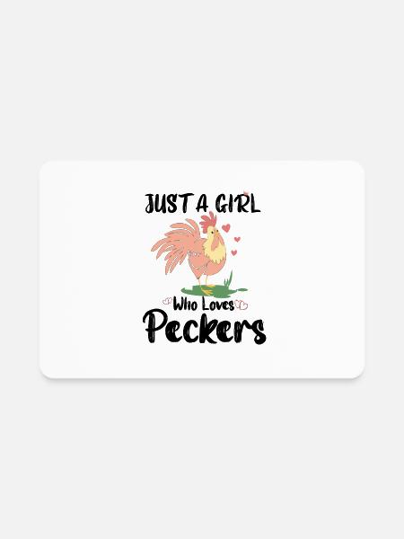 Just A gifrl Who Loves Peckers - Rectangle Magnet - white - Front